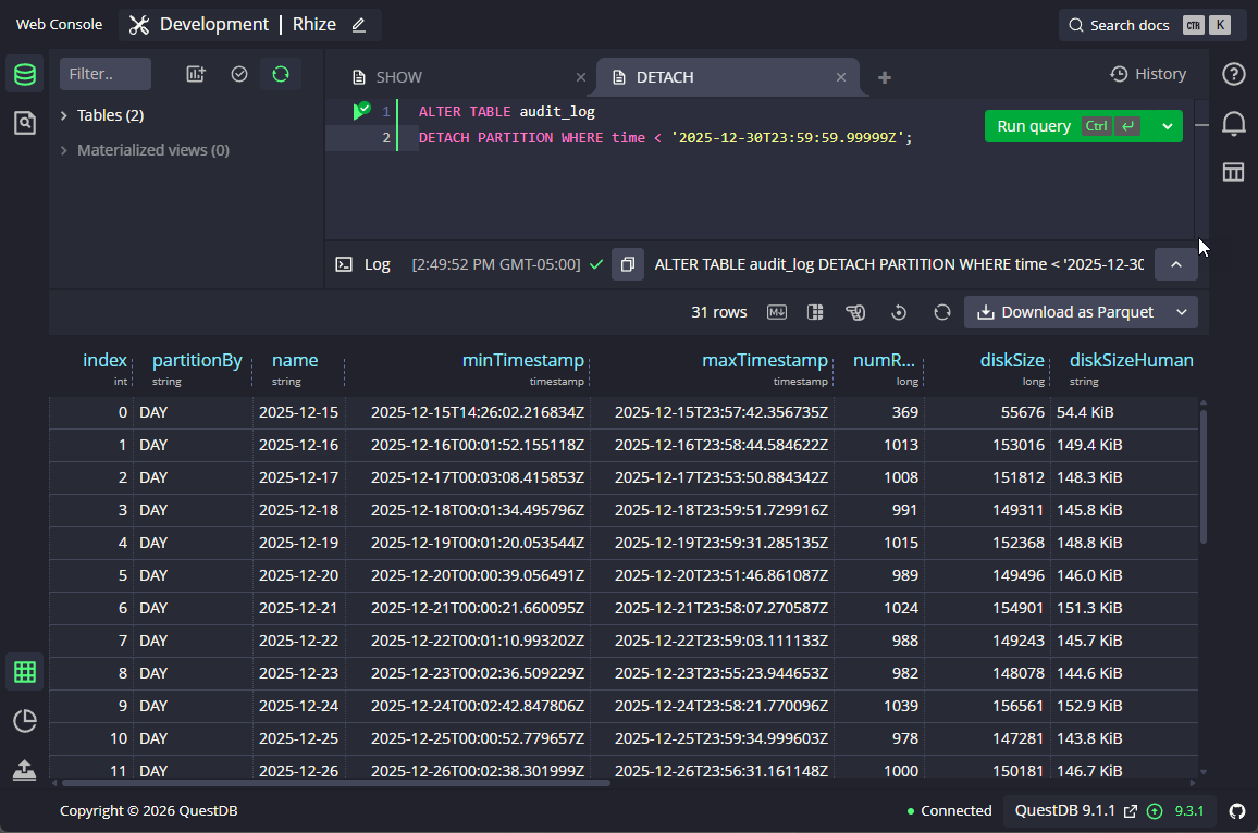 QuestDB Console Query -`ALTER TABLE audit_log DETACH PARITION WHERE time < ‘2025-12-31T23:59:59.99999Z’